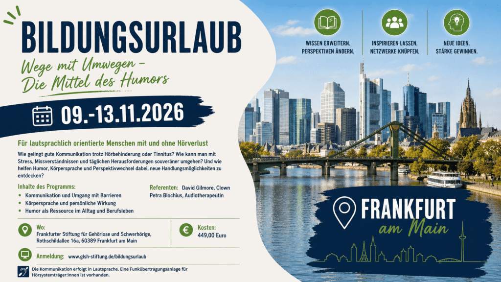 Zentral platzierte Infografik mit dem Titel 'BILDUNGSURLAUB' in großen, grünen Buchstaben. Darunter steht das Motto 'Wege mit Umwegen – Die Mittel des Humors' sowie das Datum '09.-13.11.2026' in gelber Schrift auf dunkelblauem Hintergrund. Rechts dominiert eine farbige Stadtansicht von Frankfurt am Main mit Hochhäusern, Brücke und Fluss. Drei runde Symbole mit weißen Piktogrammen und kurzen Texten heben die Themen Wissen, Inspiration und Humor hervor. Im unteren Bereich werden Programminhalte, Veranstaltungsort, Kosten und Kontaktinformationen in klar gegliederten Textfeldern aufgeführt. Das Logo der Stiftung und weitere Details sind am unteren Rand sichtbar.