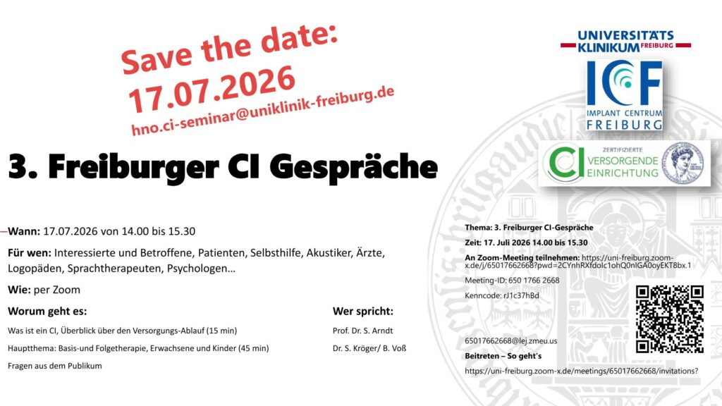 Zentral platzierter Text mit roter und schwarzer Schrift auf weißem Hintergrund. Oben links steht in großer roter Schrift: 'Save the date: 17.07.2026', darunter eine E-Mail-Adresse. Rechts oben befinden sich drei Logos: das Logo des Universitätsklinikums Freiburg, das Logo des Implant Centrums Freiburg und das Logo der Versorgenden Einrichtung. Darunter steht in großer schwarzer Schrift: '3. Freiburger CI Gespräche'. Es folgen Informationen zu Datum, Uhrzeit, Zielgruppe und Themen der Veranstaltung. Rechts unten befindet sich ein QR-Code. Im Hintergrund ist ein graues, halbtransparentes Siegel zu erkennen.