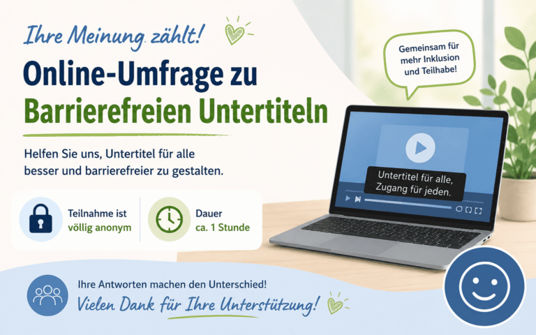 Laptop mit geöffneter Webseite zur Online-Umfrage über barrierefreie Untertitel, umgeben von Text und Symbolen zu Anonymität, Dauer und Dank für Unterstützung.