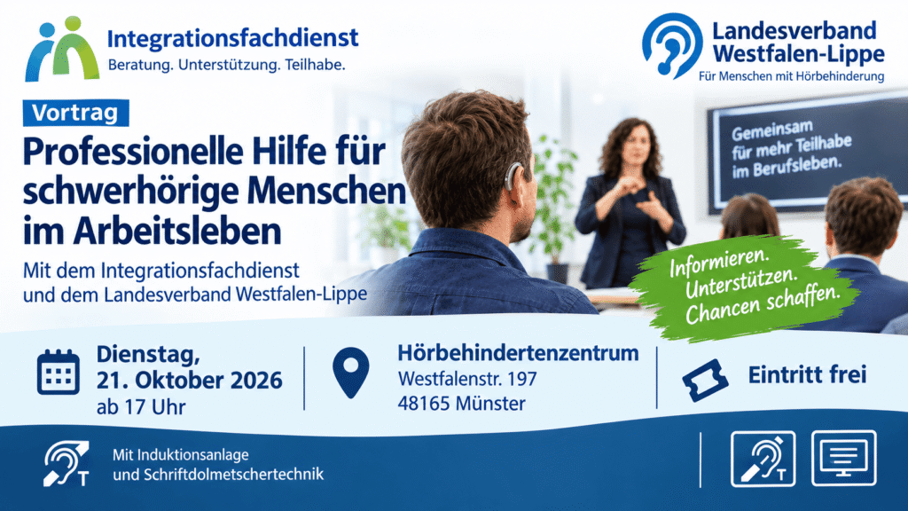 Im Vordergrund steht eine Person mit kurzen Haaren und dunklem Sakko, die vor einer Gruppe sitzender Menschen einen Vortrag hält. Im Hintergrund ist eine große Präsentationsfläche mit Text sichtbar. Links oben befinden sich die Logos des Integrationsfachdienstes und des Landesverbands Westfalen-Lippe. Rechts ist ein blaues Feld mit dem Hinweis auf eine Informationsveranstaltung. Unten werden Datum, Uhrzeit, Veranstaltungsort und Hinweise zur Barrierefreiheit aufgeführt. Die Gestaltung nutzt verschiedene Blautöne, weiße Flächen und Icons für Barrierefreiheit.